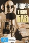 Постер Bigger Than Tina