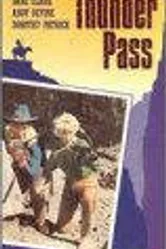 Thunder Pass постер