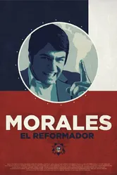Morales, El Reformador постер