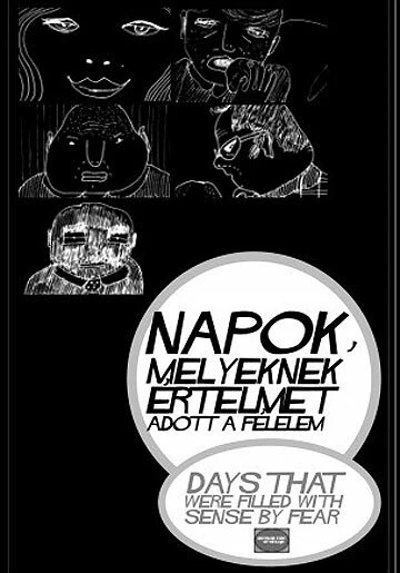 Постер Napok, melyeknek értelmet adott a félelem