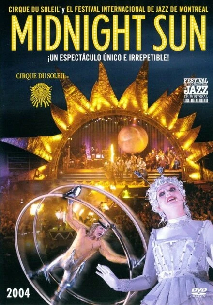 Постер Цирк дю Солей: Полуночное Солнце 2004