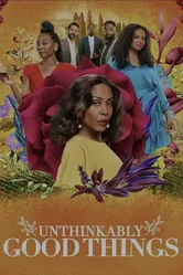 Unthinkably Good Things постер