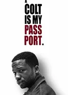 A Colt Is My Passport постер