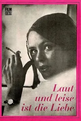 Laut und leise ist die Liebe постер