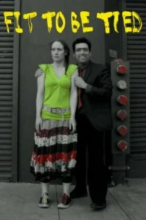 Постер Fit to Be Tied 2011