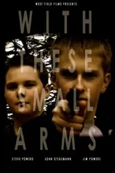 With These Small Arms постер
