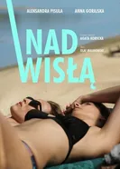 By the river/Nad Wisla постер
