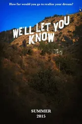 We'll Let You Know постер