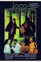Loco veneno постер