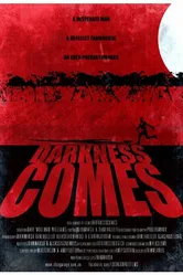 Darkness Comes постер