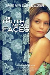 The Truth About Faces постер
