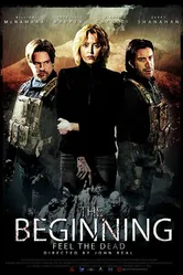 The Beginning: Feel the Dead постер