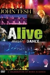 John Tesh: Alive - Music & Dance постер