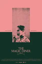 The Magic Diner Pt.II постер