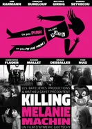 Killing Mélanie Machin постер