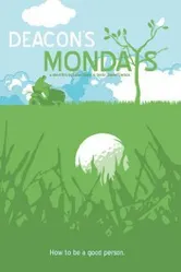 Deacon's Mondays постер