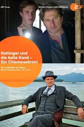 Hattinger und die kalte Hand - Ein Chiemseekrimi постер