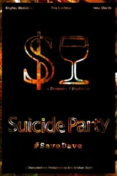 Suicide Party #SaveDave постер