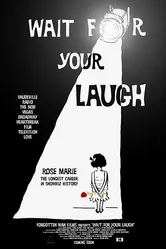 Wait for Your Laugh постер