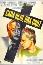 Cada hijo una cruz постер