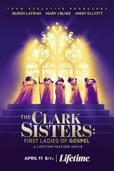The Clark Sisters: First Ladies of Gospel постер