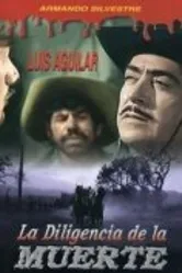 La diligencia de la muerte постер