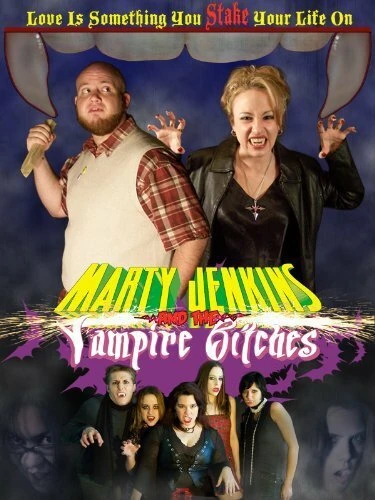Постер Marty Jenkins and the Vampire Bitches