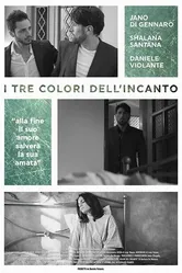 I tre colori dell'incanto постер