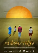 Za danas toliko постер