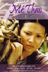Ме Тхао. Это было время, когда 2002 постер