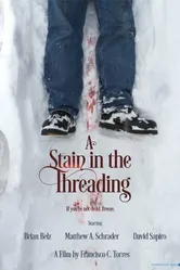 A Stain in the Threading постер