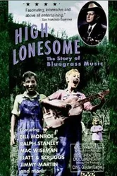 High Lonesome: The Story of Bluegrass Music постер
