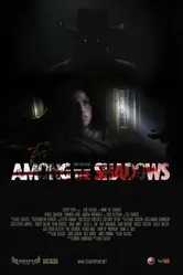 Among the Shadows постер