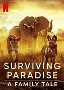 Surviving Paradise: A Family Tale постер