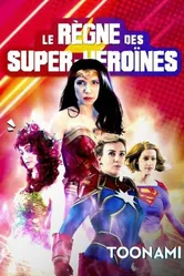 Le Règne des super-héroïnes постер