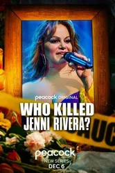 Who Killed Jenni Rivera? постер