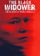 Чёрный вдовец: Шесть жён Томаса Рэндольфа постер
