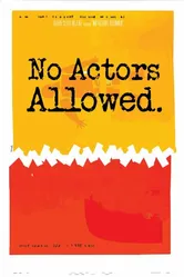 No Actors Allowed постер