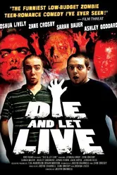 Die and Let Live постер