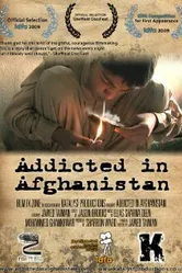 Addicted in Afghanistan постер