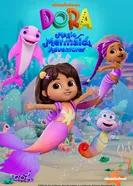 Dora: Magic Mermaid Adventures постер