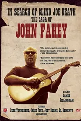 In Search of Blind Joe Death: The Saga of John Fahey постер