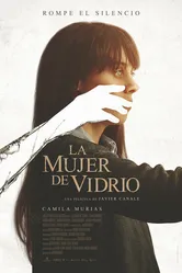 La Mujer de Vidrio постер