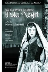 Life Is a Dream in Cinema: Pola Negri постер
