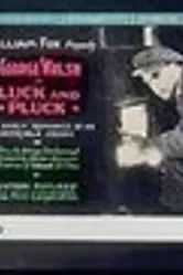 Luck and Pluck постер