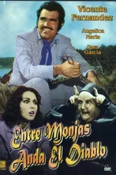 Entre monjas anda el diablo постер
