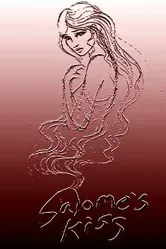 Salome's Kiss постер