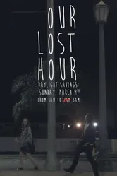Our Lost Hour постер