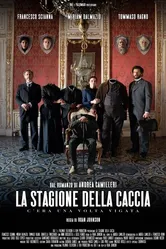 La stagione della caccia: c'era una volta Vigata постер