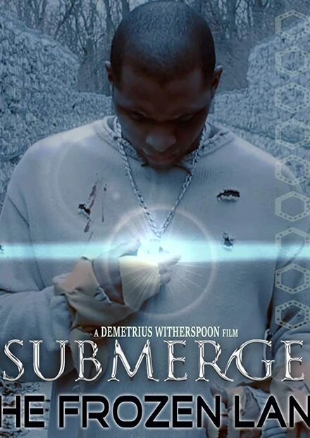 Постер Submerge: The Frozen Land